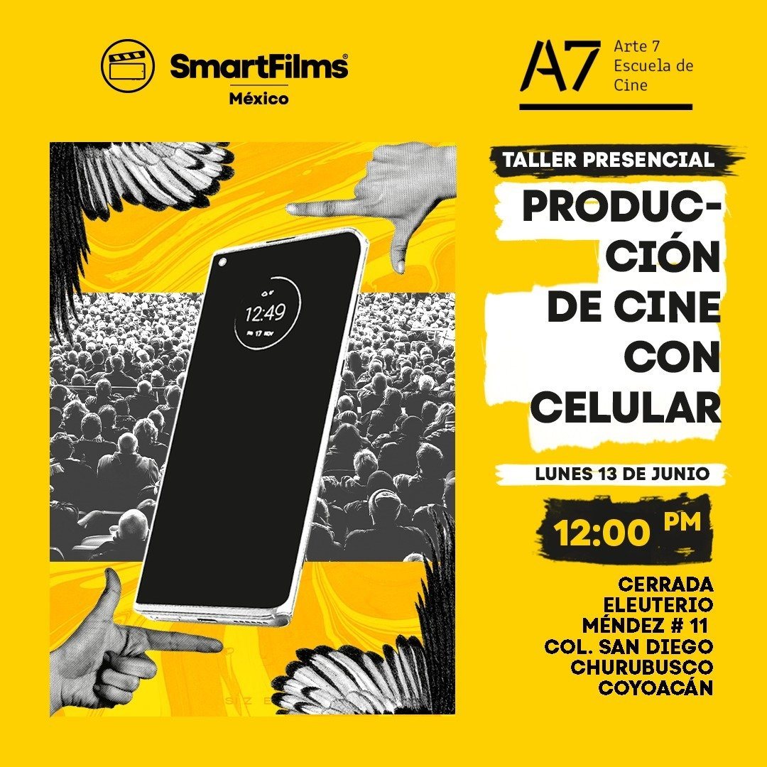 SMART FILMS y Arte7 te invitan a los talleres presenciales de realización cinematográfica.