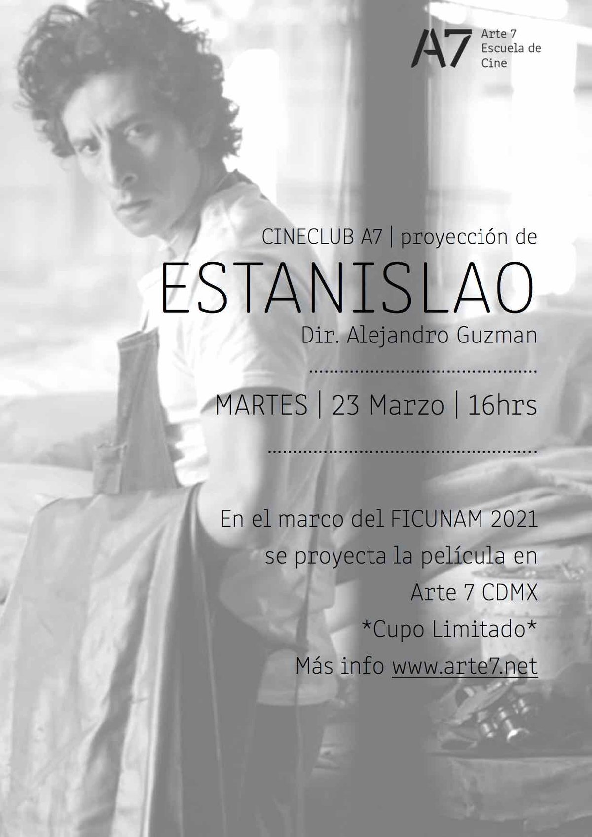 Cineclub A7 | "Estanislao" Dir. Alejandro Guzmán