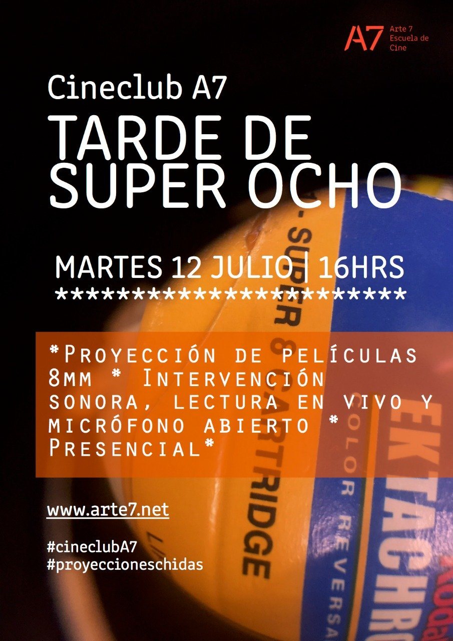 Cineclub A7CDMX | Tarde de Super8