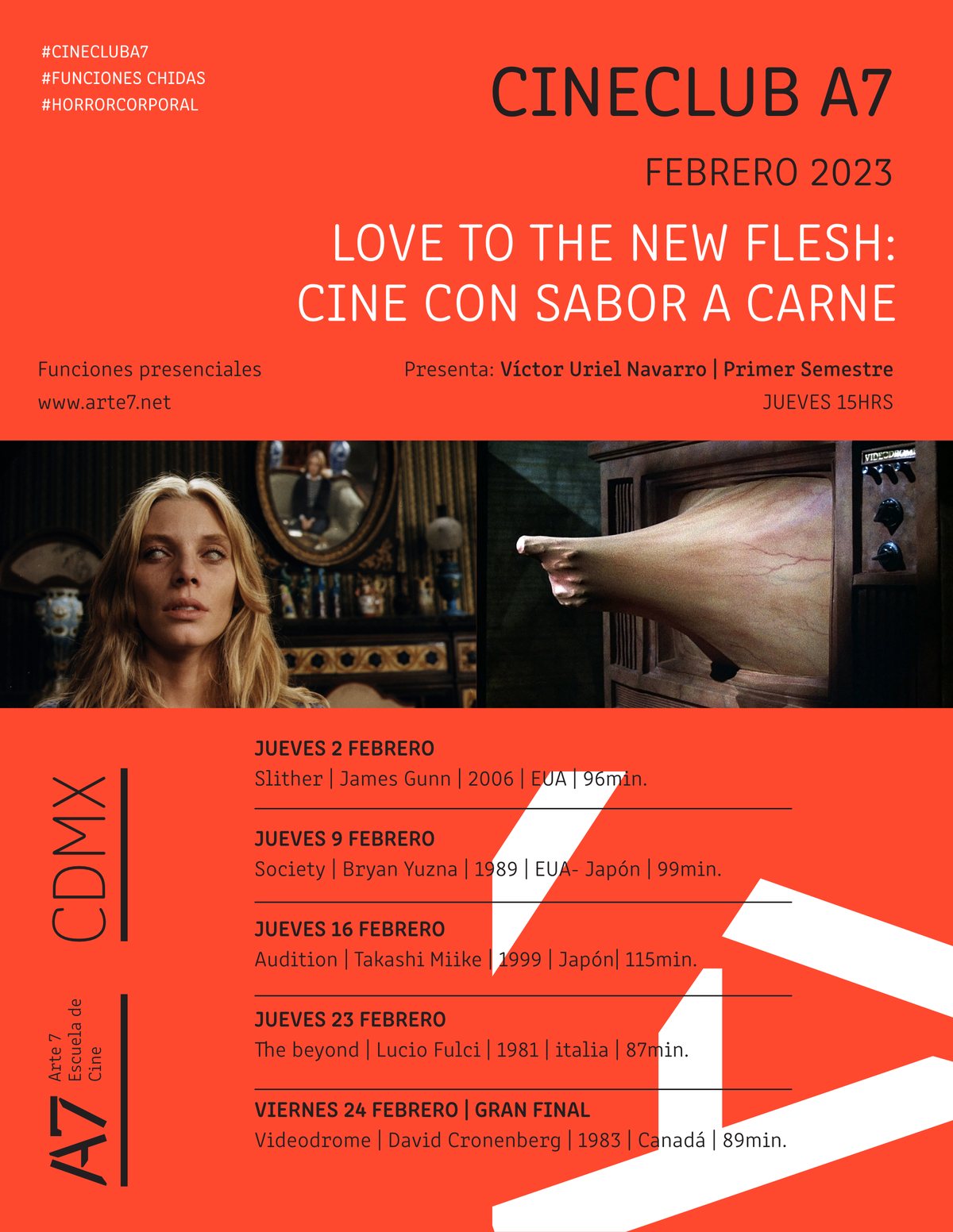 Cineclub A7CDMX | Love to the new flesh: Cine con sabor a carne.